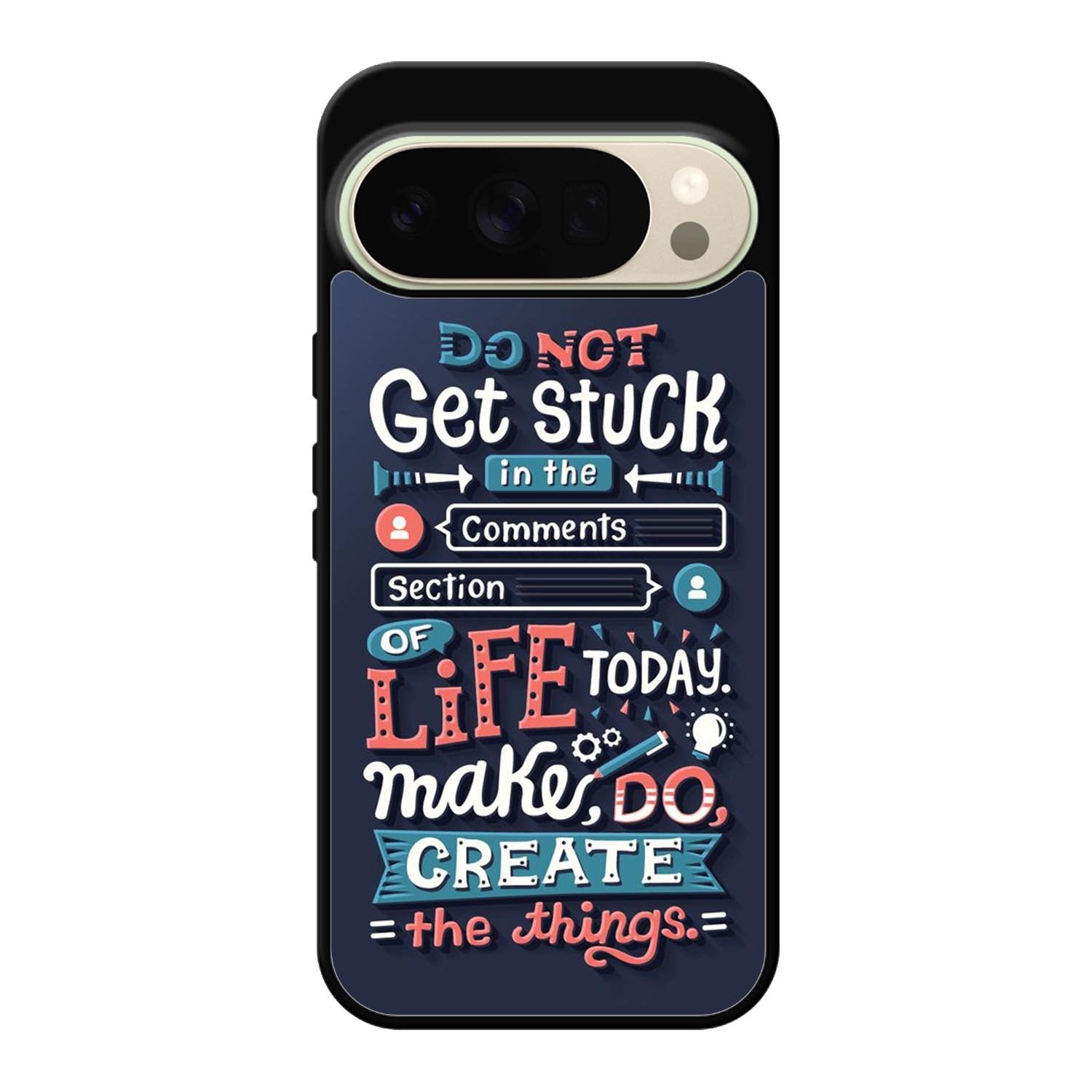 Quotes Do Not Stuck In The Comment Google Pixel 10 Pro Case OV10802