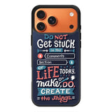 Quotes Do Not Stuck In The Comment iPhone 17 Pro Max Case OV10802