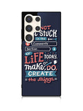 Quotes Do Not Stuck In The Comment Samsung Galaxy S25 Ultra 5G Case QC10802