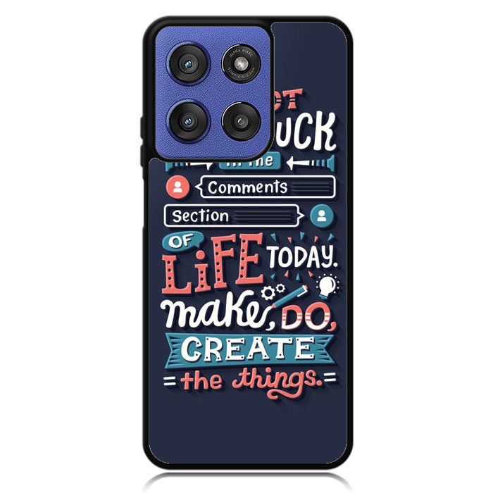 Quotes Do Not Stuck In The Comment Motorola Moto G Stylus 5G 2025 Case OV10802