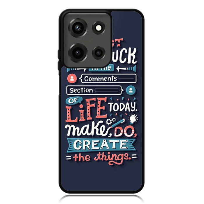 Quotes Do Not Stuck In The Comment Motorola Moto G 5G 2025 Case OV10802